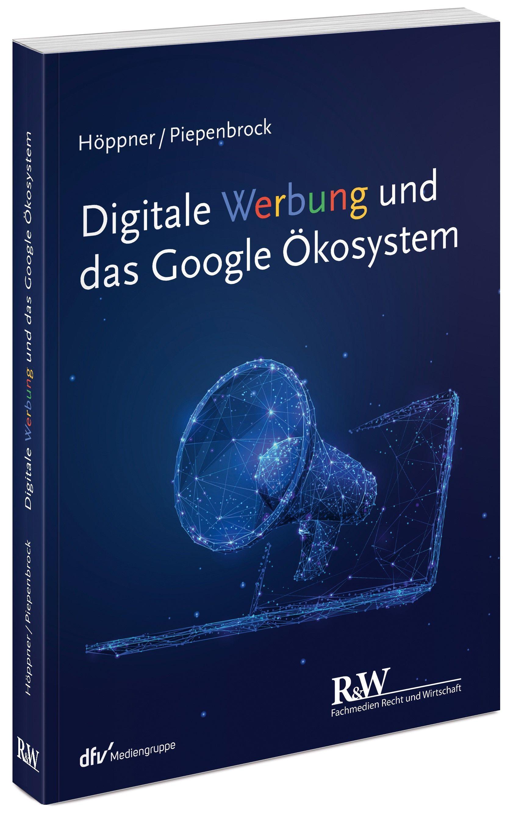 Vorderes Coverbild Digitale Werbung und das Google Ökosystem