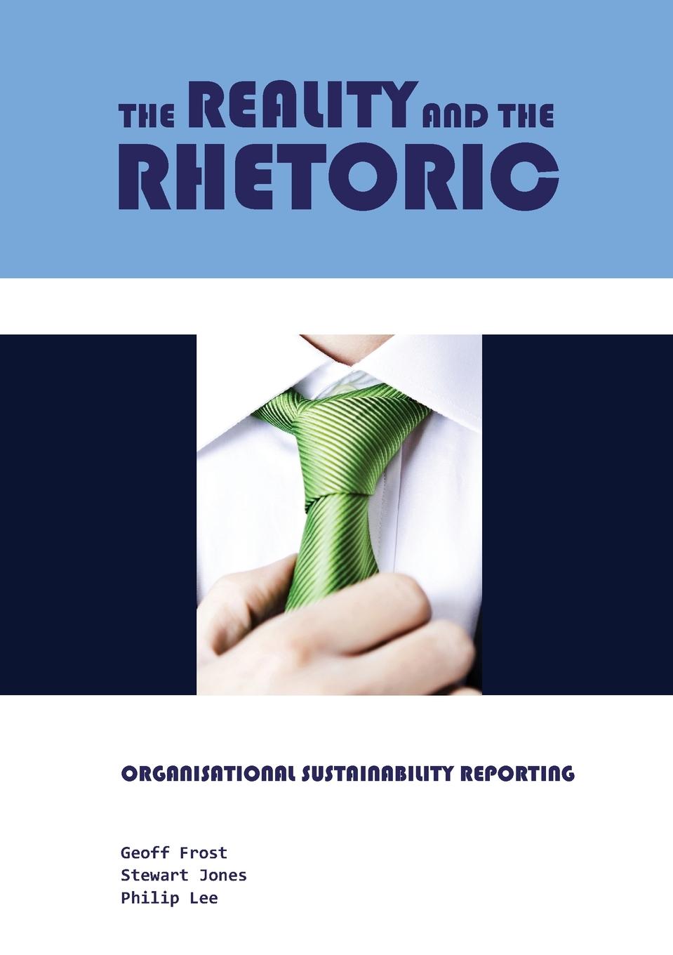 Vorderes Coverbild The Reality and the Rhetoric