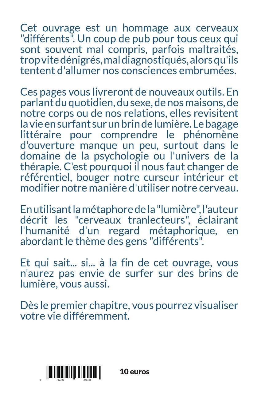 Rückseitencover Votre cerveau est différent ? Surfez sur des brins de lumière