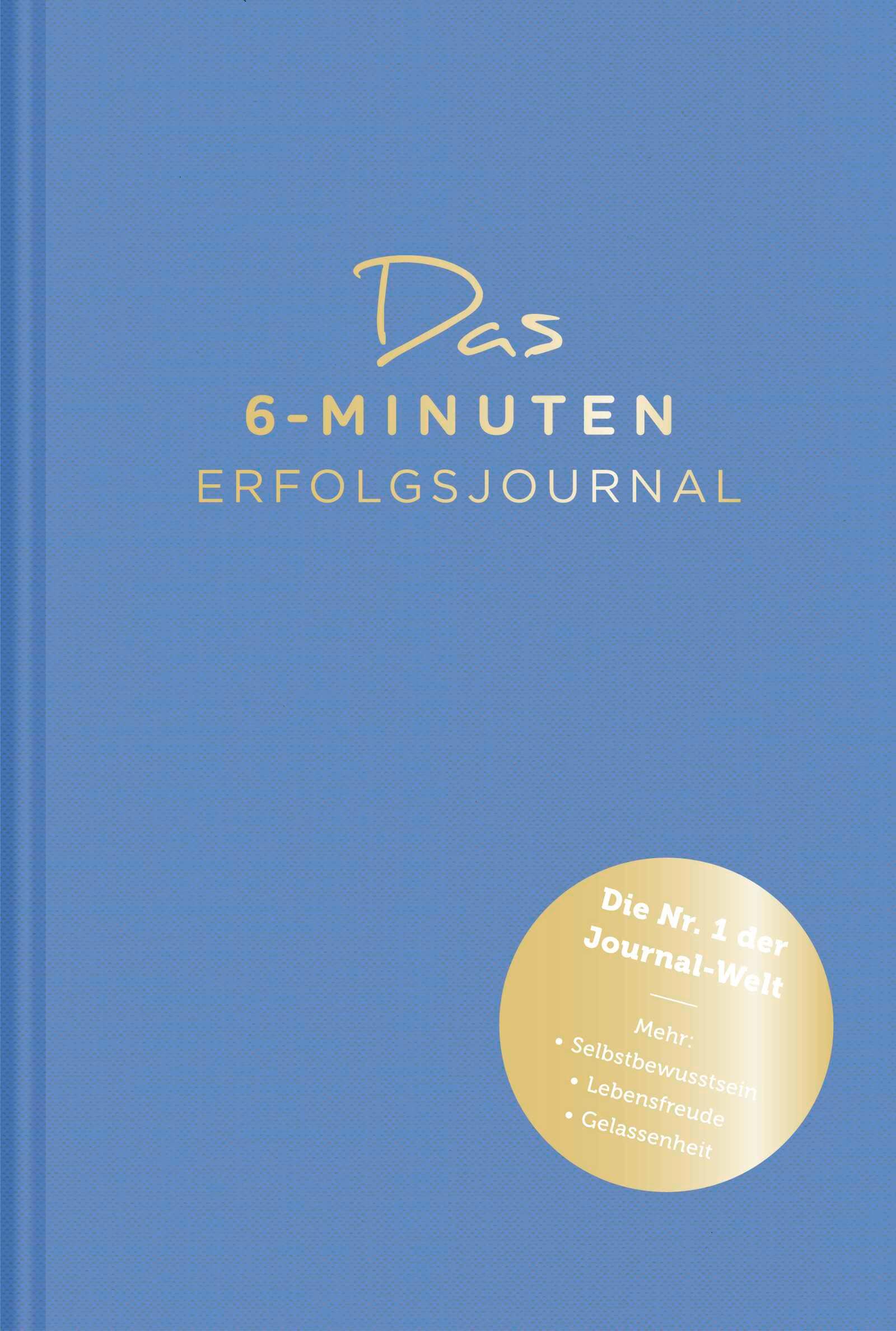 Vorderes Coverbild Das 6-Minuten-Erfolgsjournal (mittelblau)