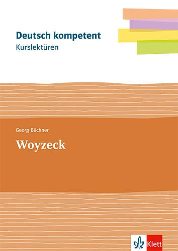 Vorderes Coverbild Deutsch kompetent. Kurslektüre Georg Büchner: Woyzeck