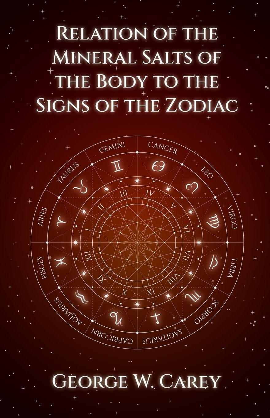Vorderes Coverbild Relation of the Mineral Salts of the Body to the Signs of the Zodiac