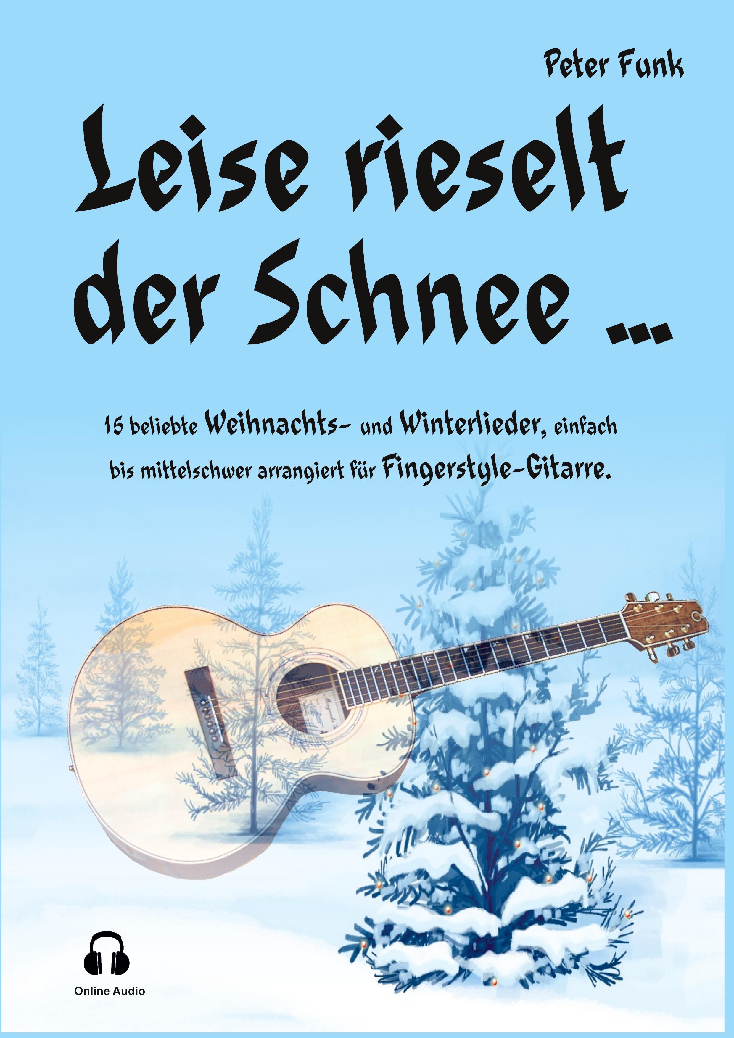 Vorderes Coverbild Leise rieselt der Schnee ...