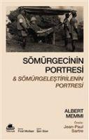 Vorderes Coverbild Sömürgecinin Portresi ve Sömürgelestirilenin Portresi