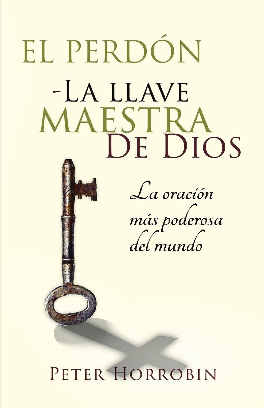 Vorderes Coverbild El Perdón - La Llave Maestra de Dios