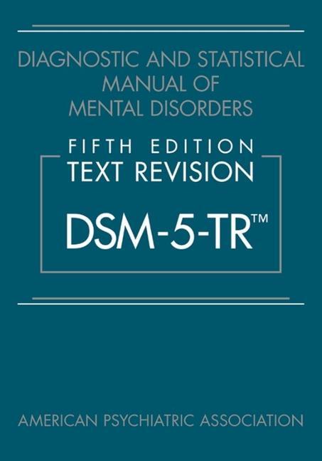 Vorderes Coverbild Diagnostic and Statistical Manual of Mental Disorders, Fifth Edition, Text Revision (Dsm-5-Tr(r))