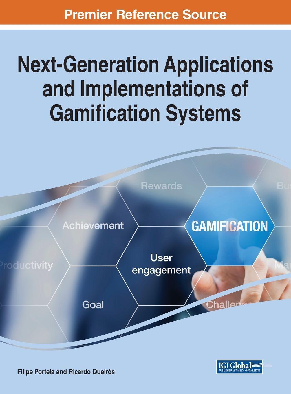 Vorderes Coverbild Next-Generation Applications and Implementations of Gamification Systems