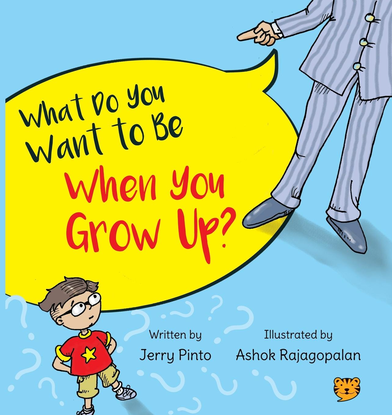 Vorderes Coverbild What Do You Want to Be When You Grow Up?
