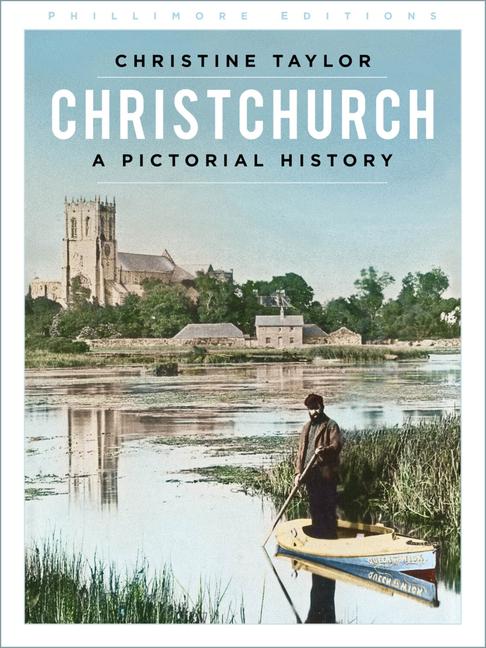 Vorderes Coverbild Christchurch: A Pictorial History