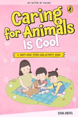 Vorderes Coverbild Caring for Animals Is Cool (My Book of Values)