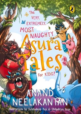 Vorderes Coverbild Very, Extremely, Most Naughty Asura Tales for Kids