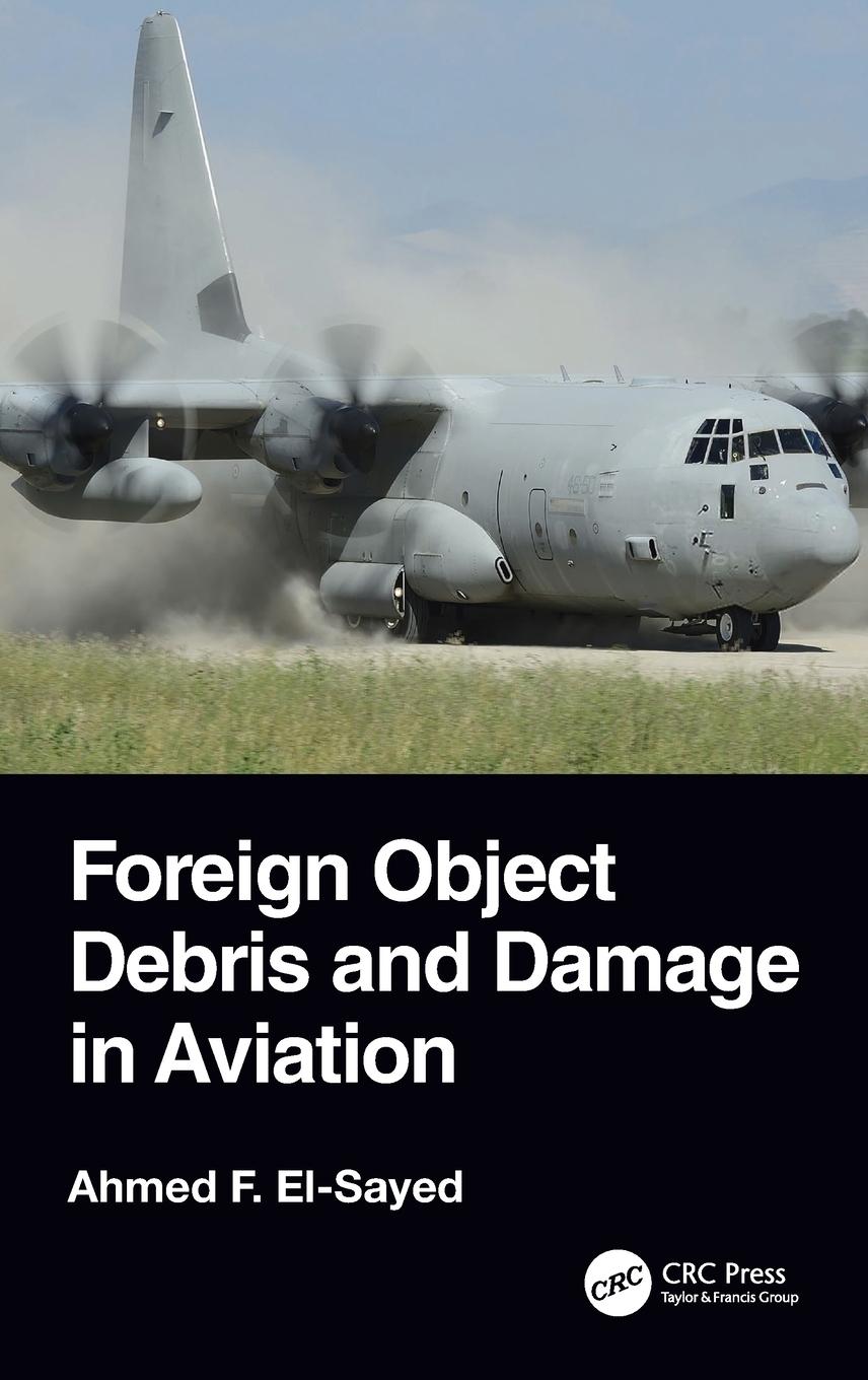 Vorderes Coverbild Foreign Object Debris and Damage in Aviation