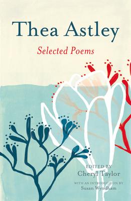 Vorderes Coverbild Thea Astley: Selected Poems