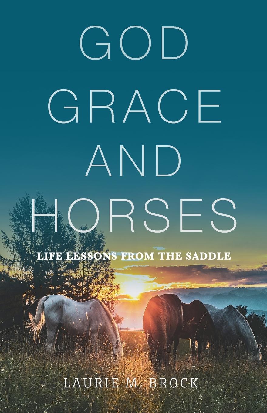 Vorderes Coverbild God, Grace, and Horses