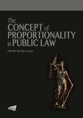 Vorderes Coverbild The Concept of Proportionality in Public Law