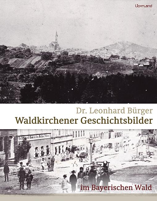 Vorderes Coverbild Waldkirchener Geschichtsbilder