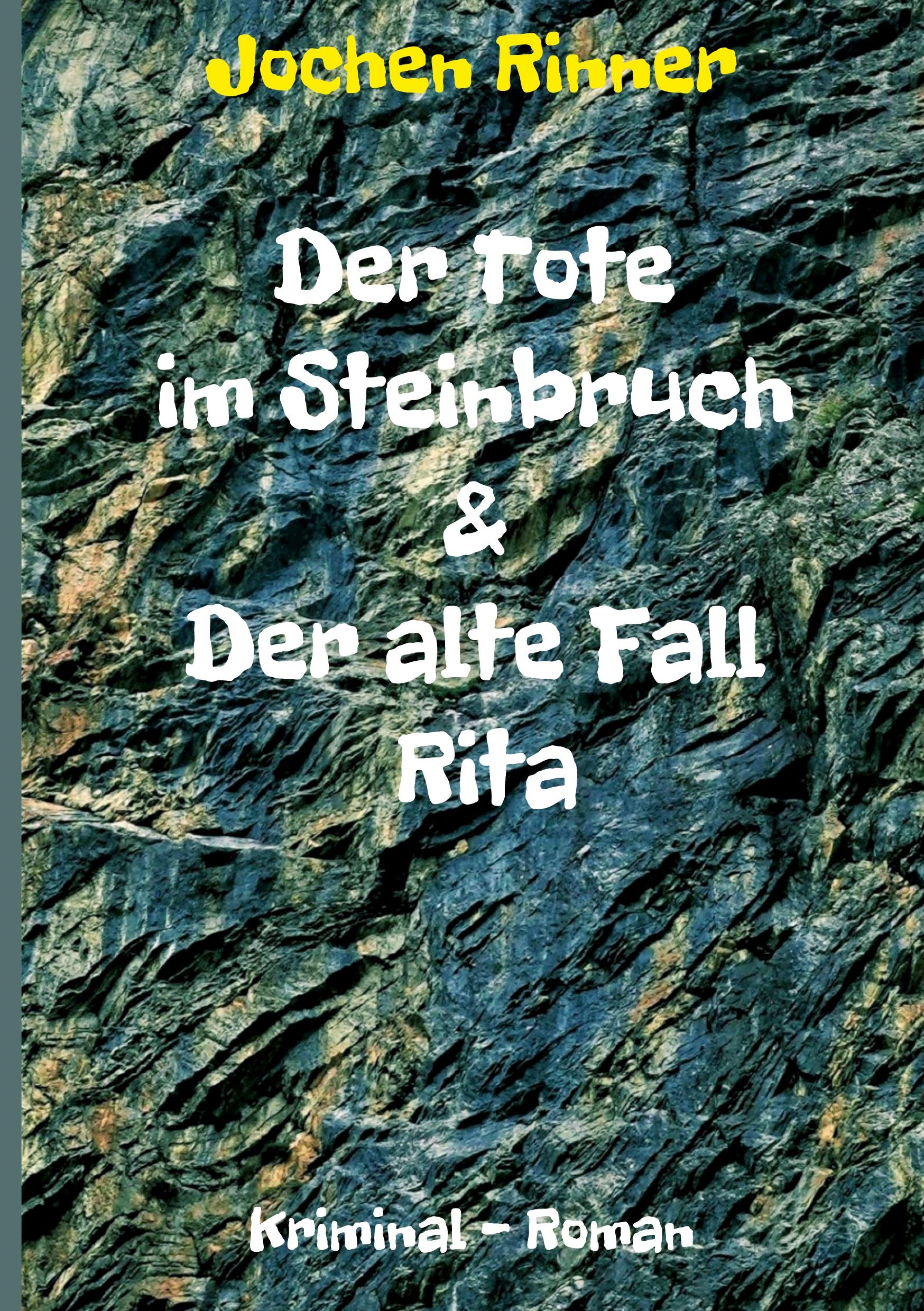 Vorderes Coverbild Der Tote im Steinbruch & Der alte Fall Rita