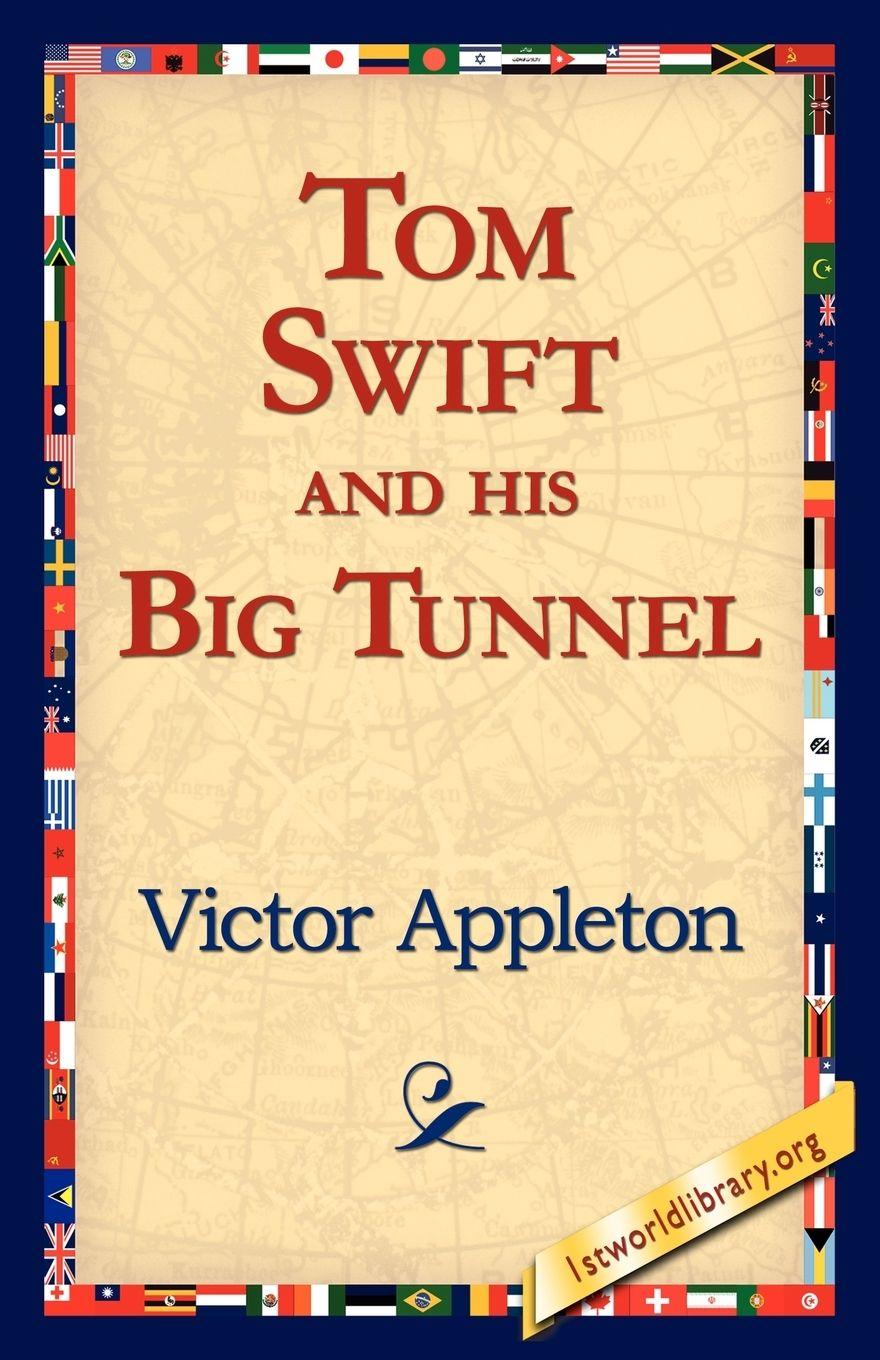 Vorderes Coverbild Tom Swift and His Big Tunnel
