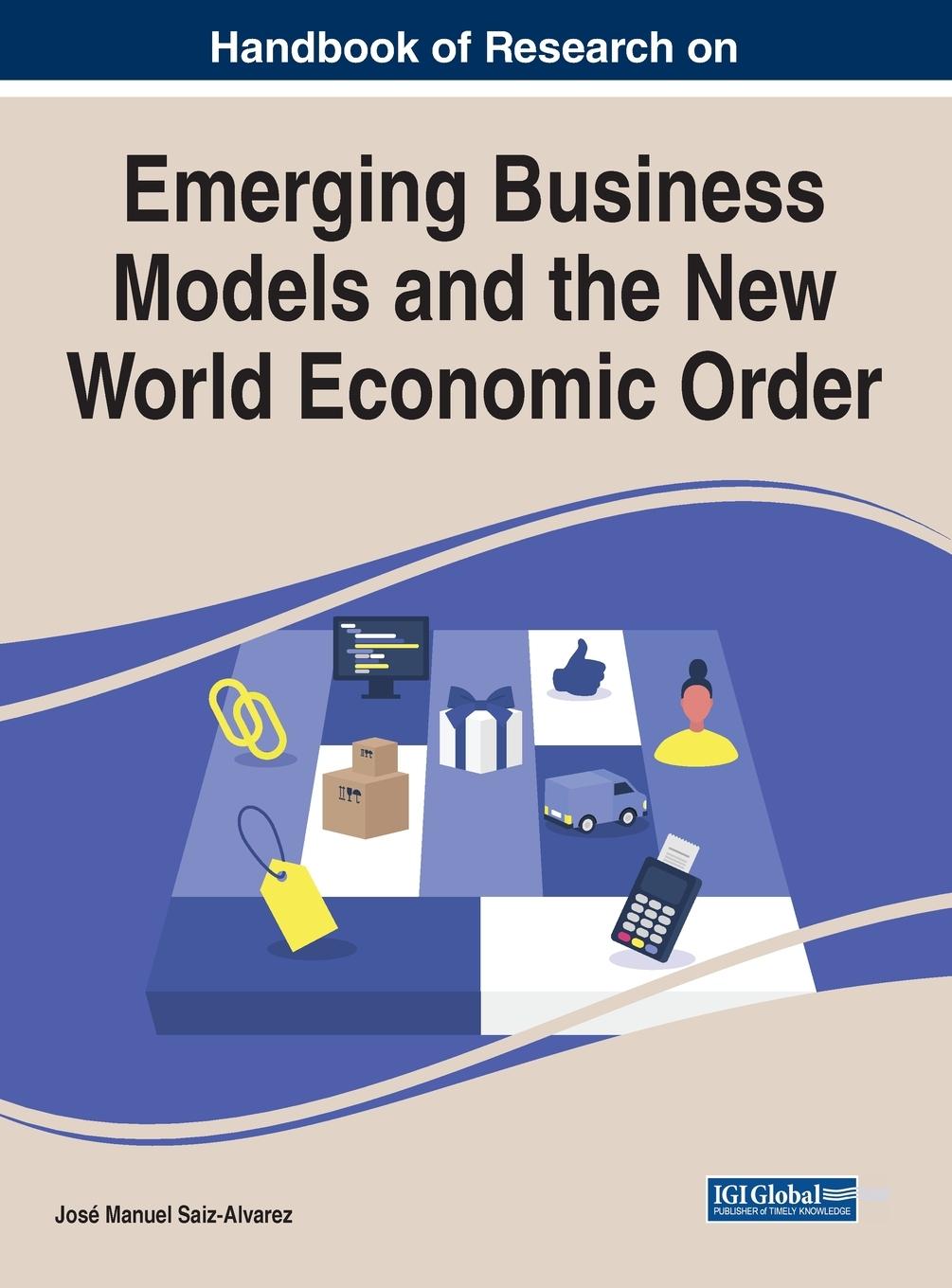 Vorderes Coverbild Handbook of Research on Emerging Business Models and the New World Economic Order