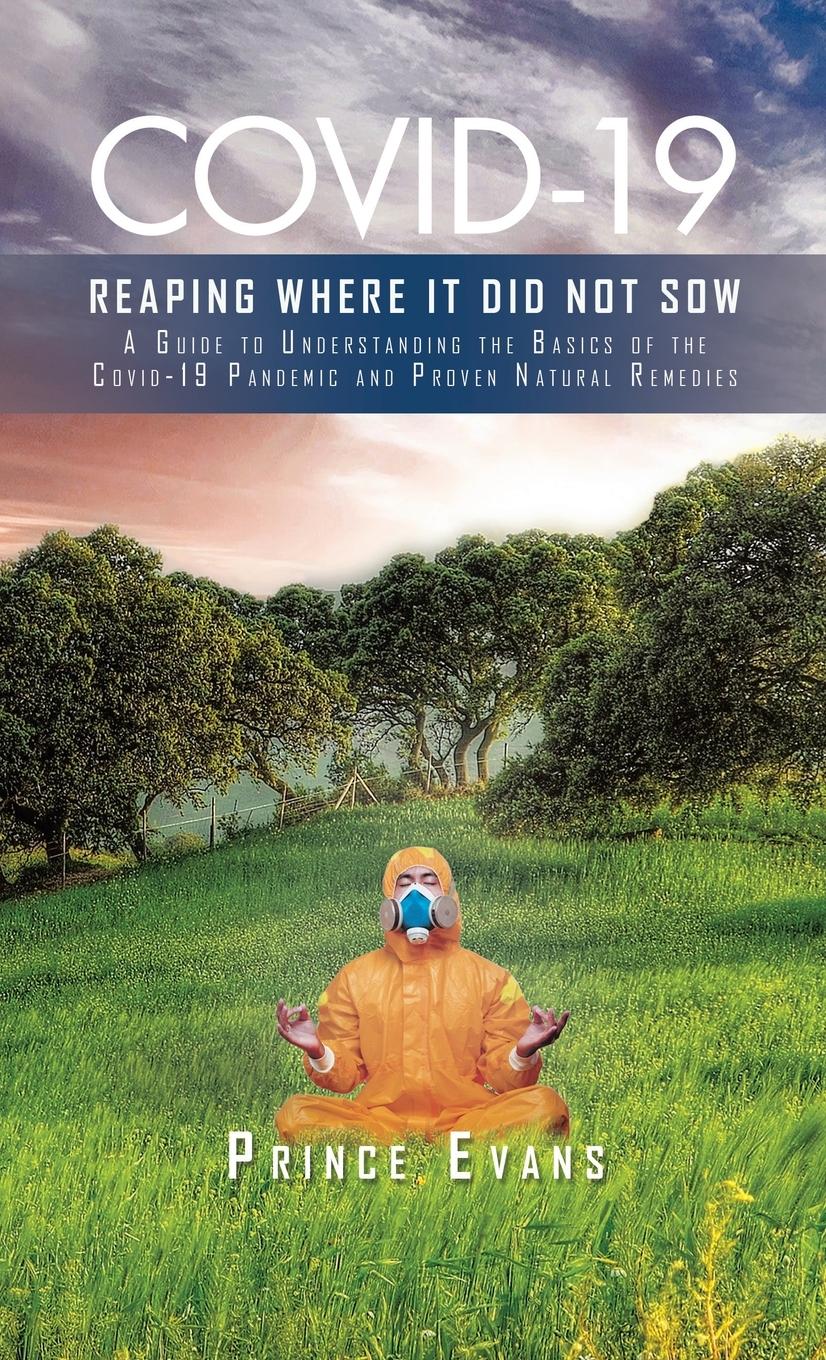 Vorderes Coverbild Covid-19 Reaping Where It Did Not Sow