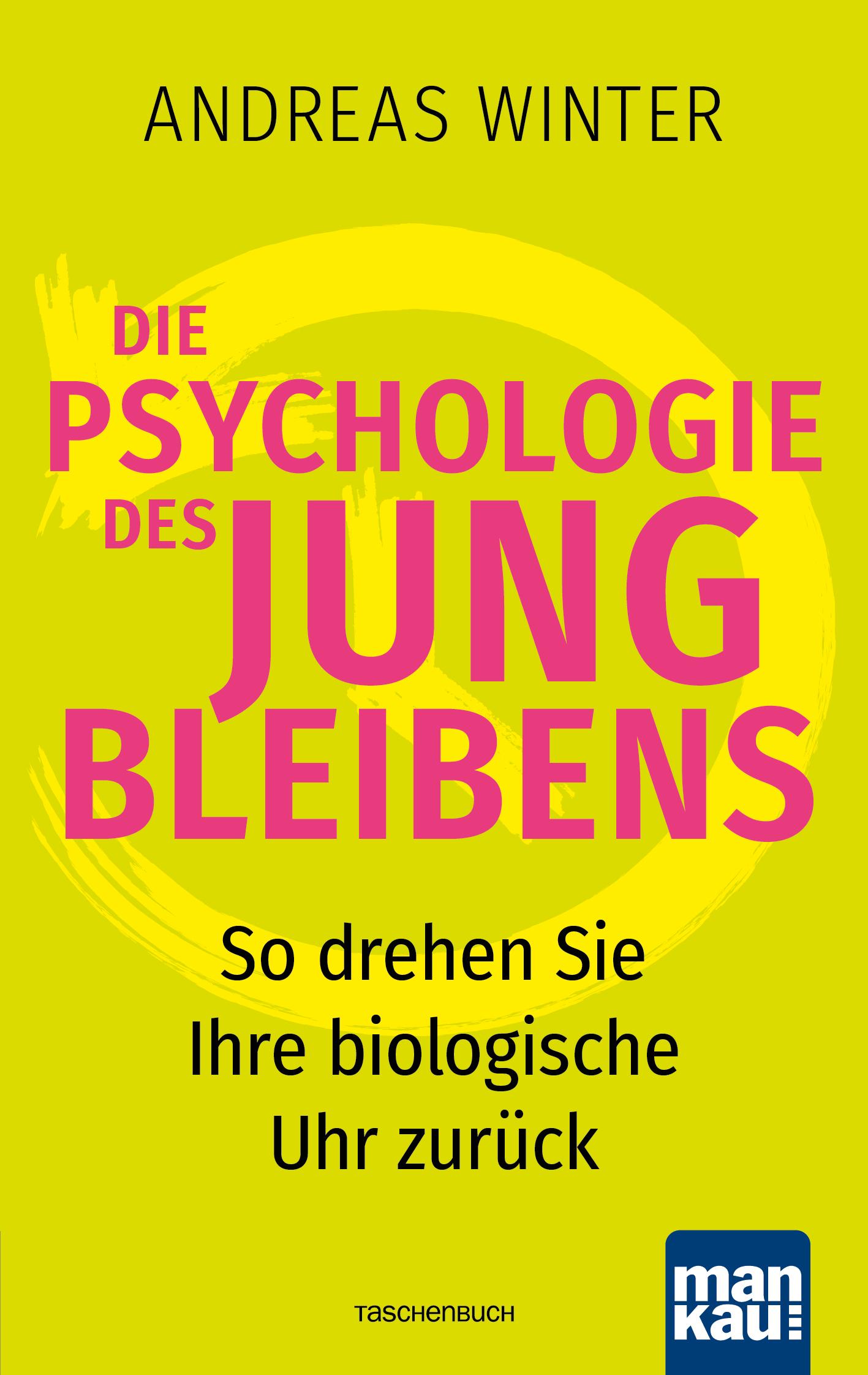 Vorderes Coverbild Die Psychologie des Jungbleibens