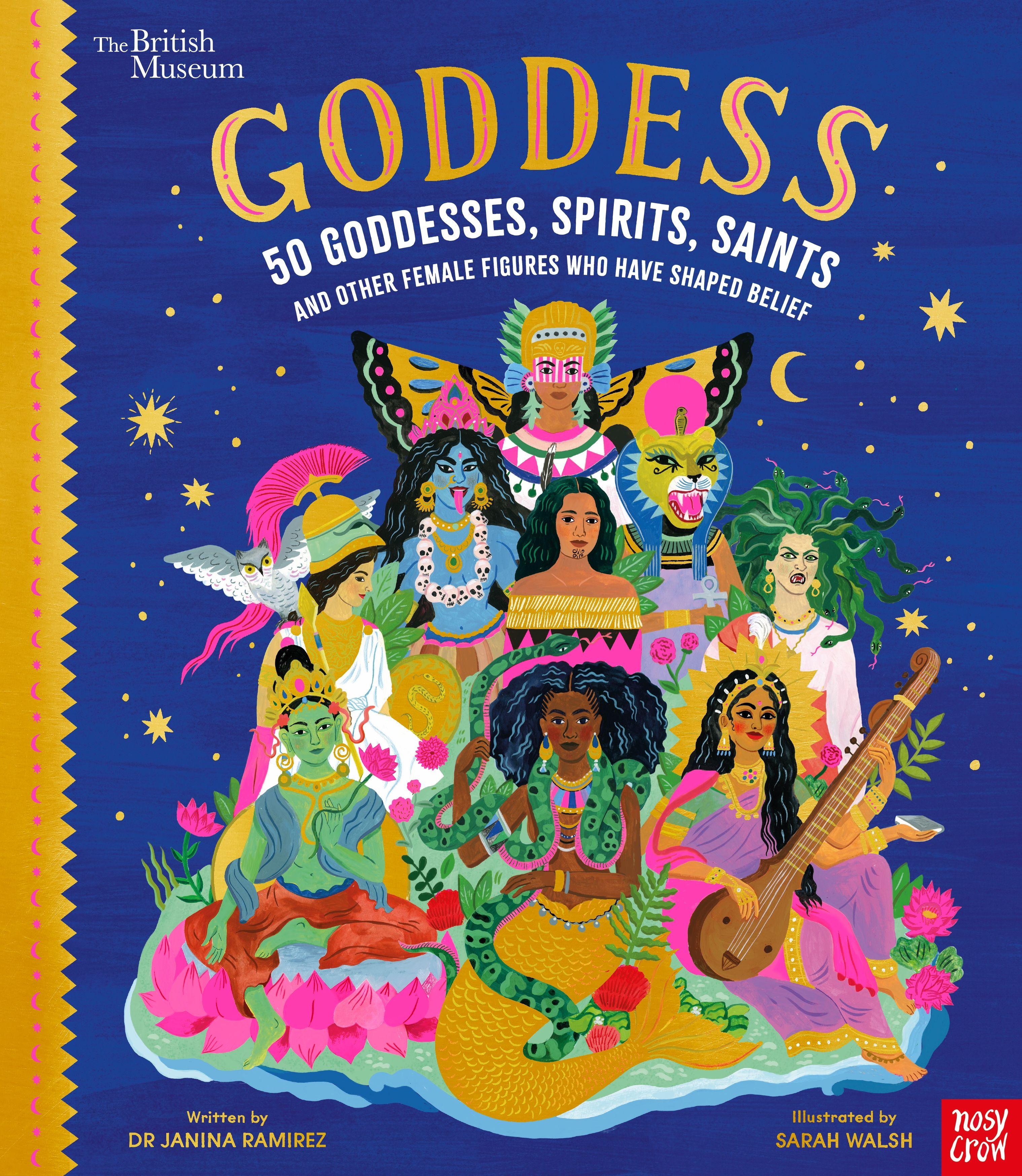 Vorderes Coverbild British Museum: Goddess: 50 Goddesses, Spirits, Saints and Other Female Figures Who Have Shaped Belief