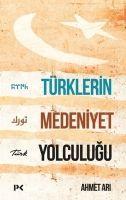 Vorderes Coverbild Türklerin Medeniyet Yolculugu