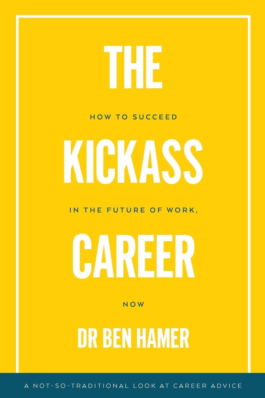 Vorderes Coverbild The Kickass Career