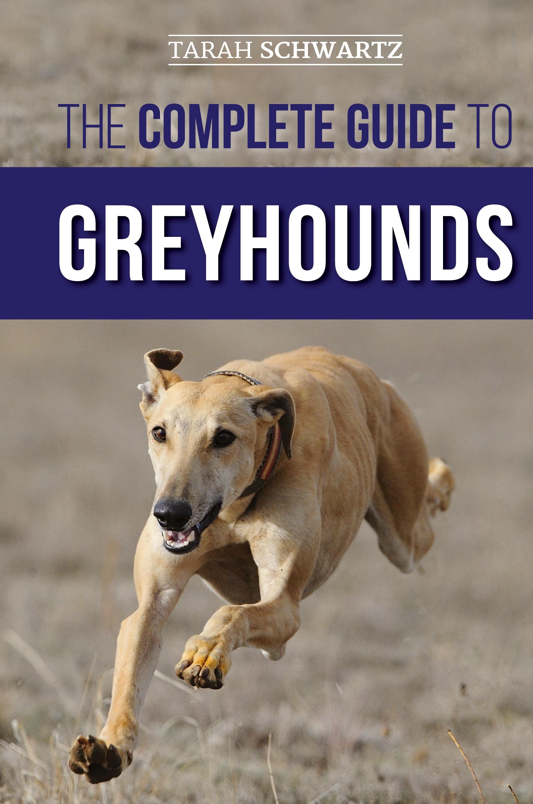 Vorderes Coverbild The Complete Guide to Greyhounds