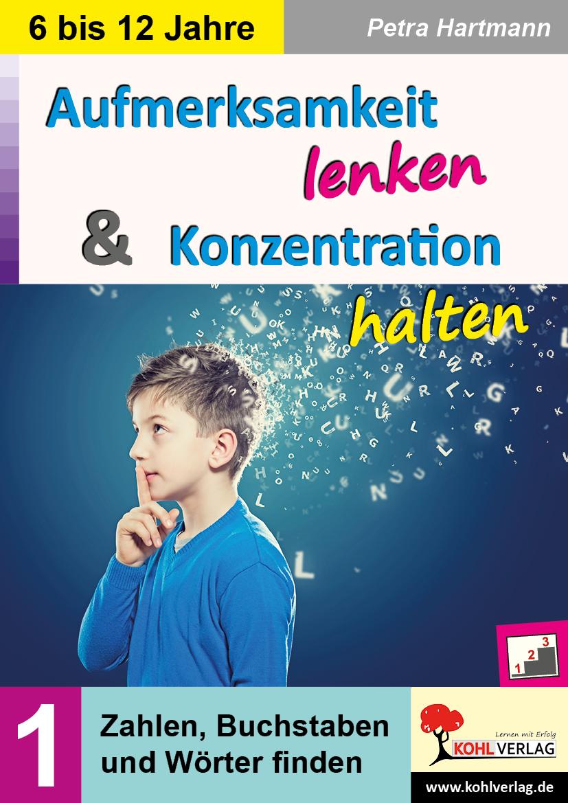 Vorderes Coverbild Aufmerksamkeit lenken & Konzentration steigern / Band 1