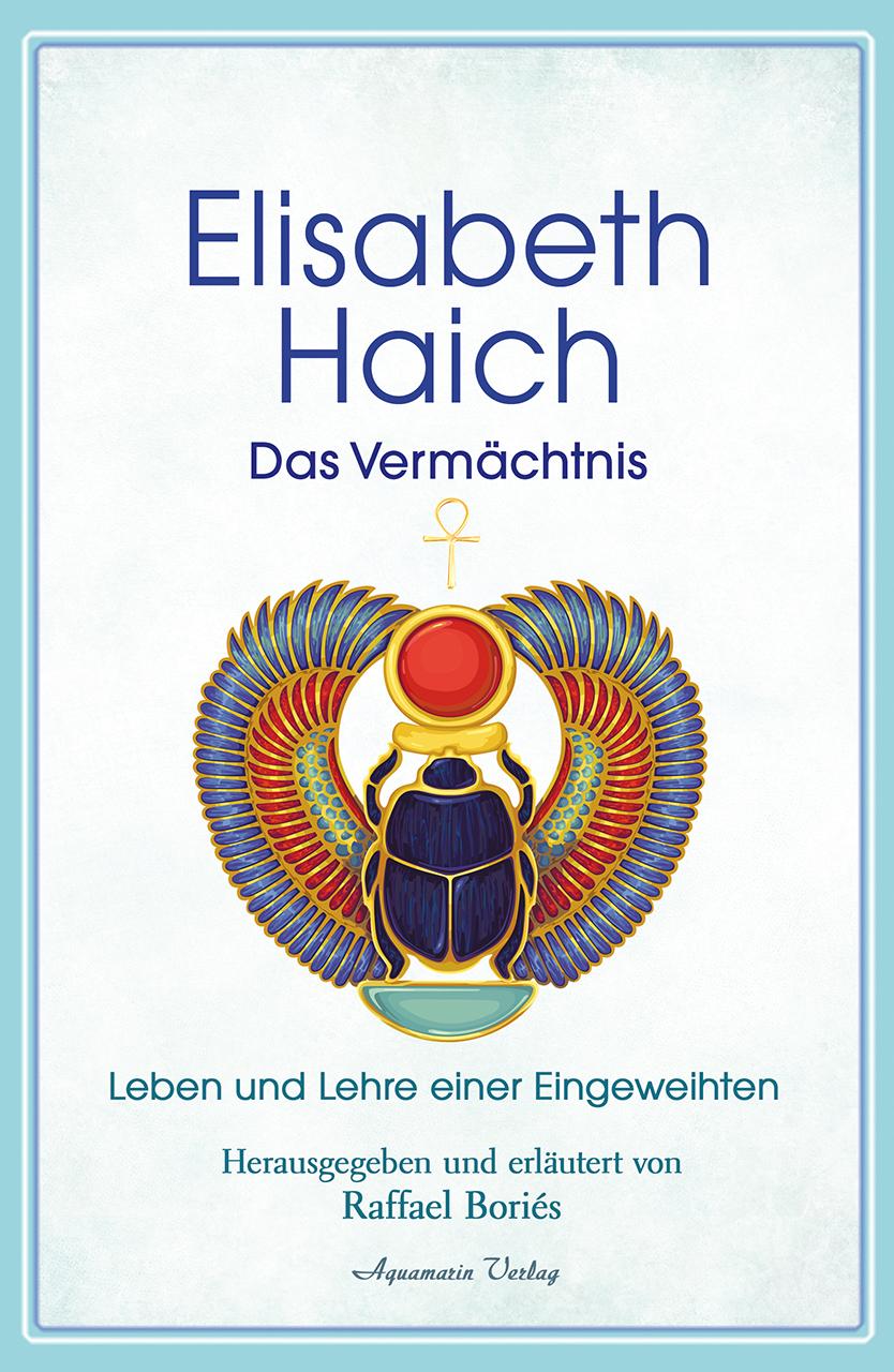 Vorderes Coverbild Elisabeth Haich - Das Vermächtnis