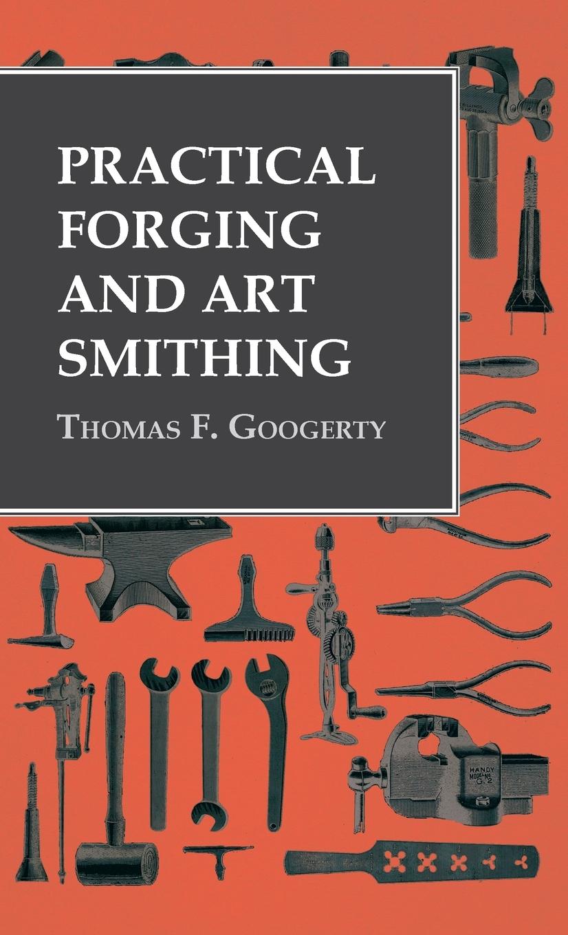 Vorderes Coverbild Practical Forging and Art Smithing