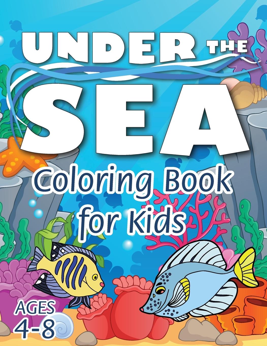 Vorderes Coverbild Under the Sea Coloring Book for Kids