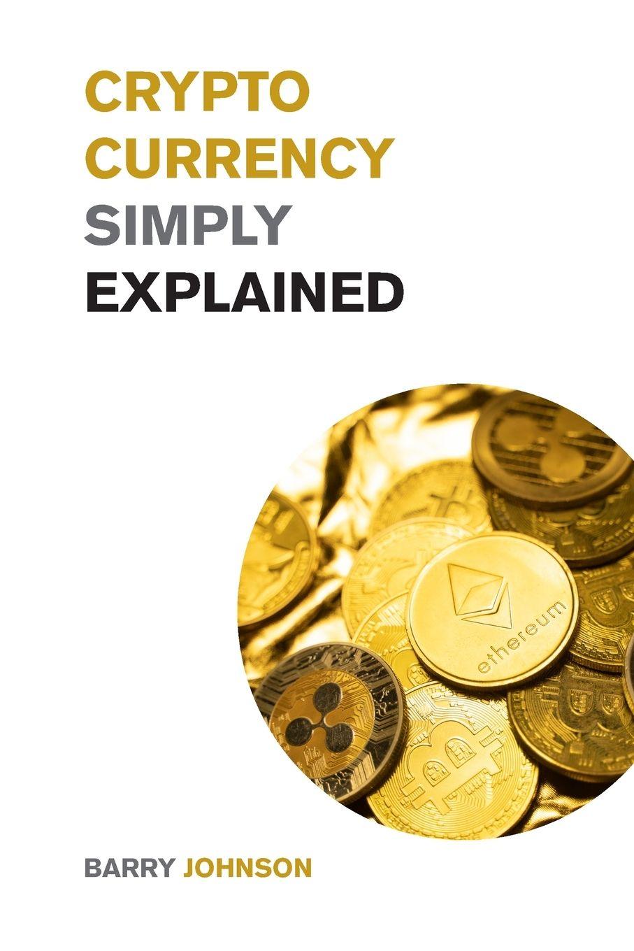 Vorderes Coverbild Cryptocurrency Simply Explained!