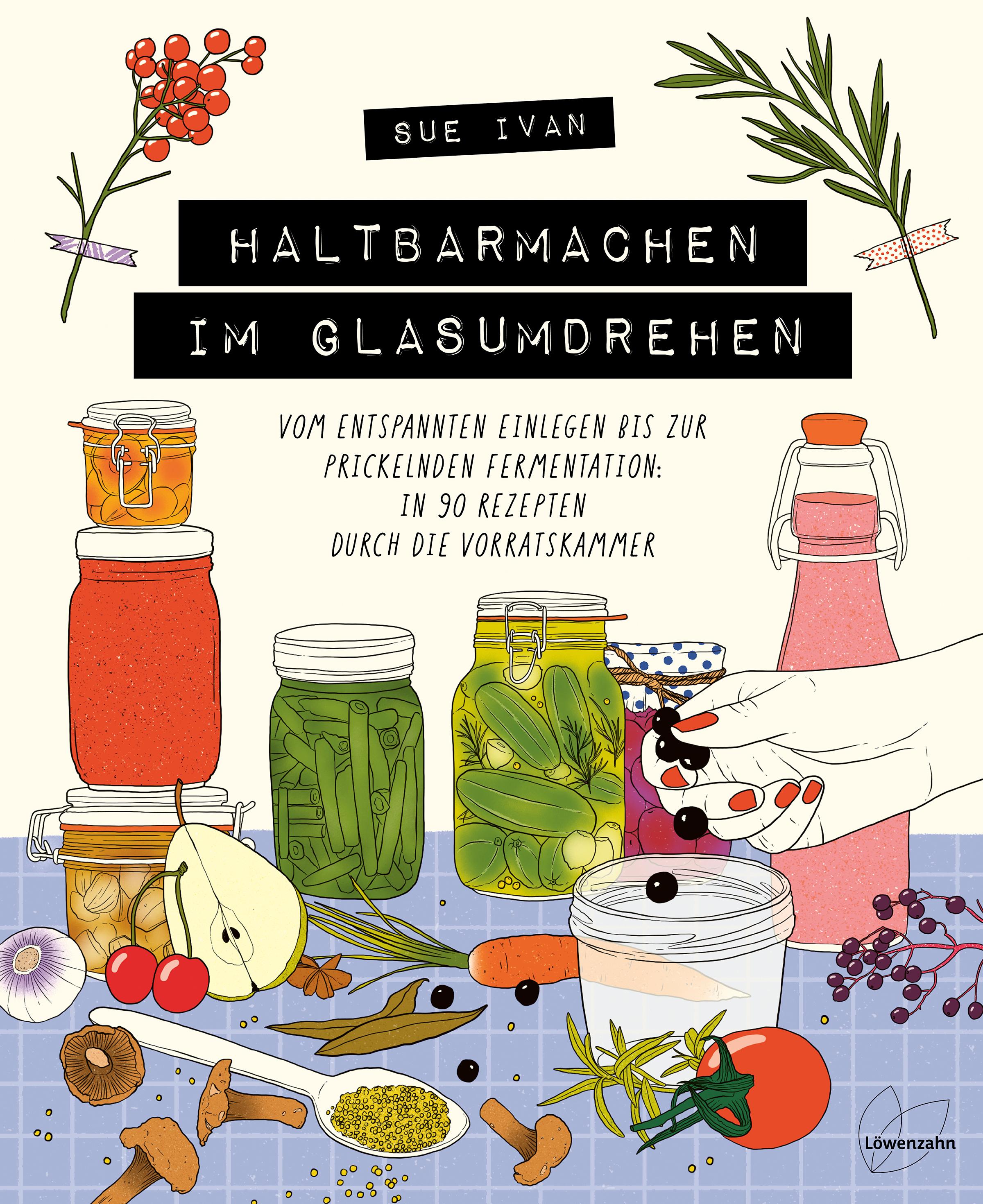 Vorderes Coverbild Haltbarmachen im Glasumdrehen