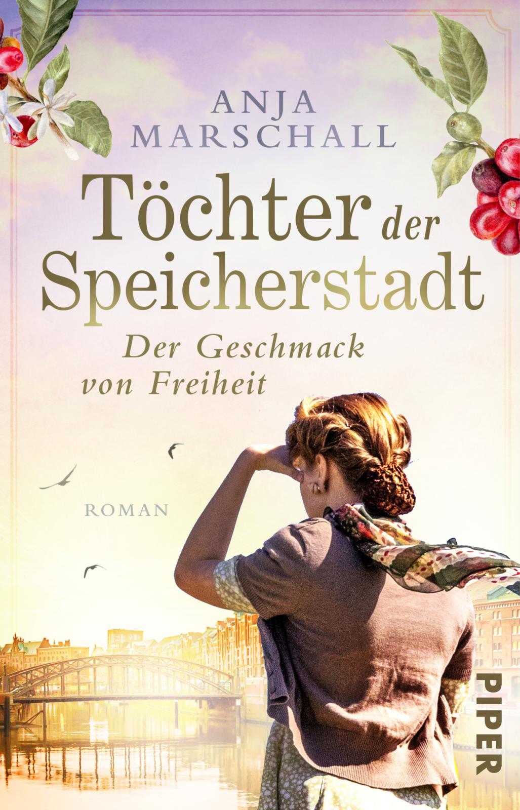 Vorderes Coverbild Töchter der Speicherstadt - Der Geschmack von Freiheit