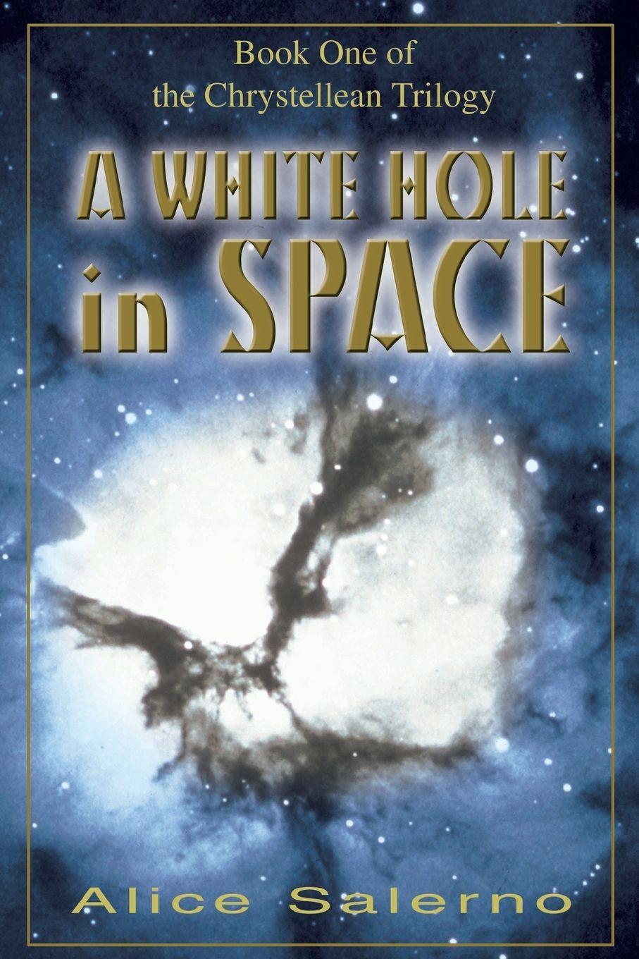 Vorderes Coverbild A WHITE HOLE in SPACE