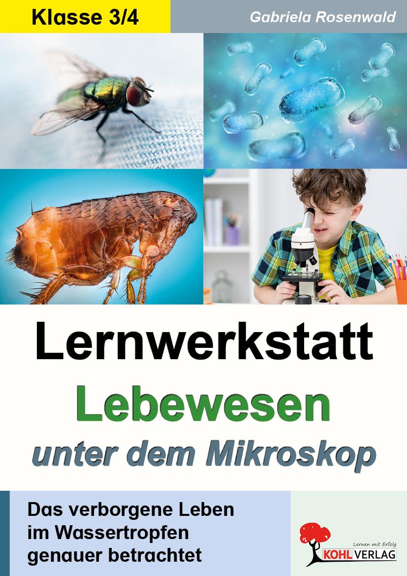 Vorderes Coverbild Lernwerkstatt Lebewesen unter dem Mikroskop