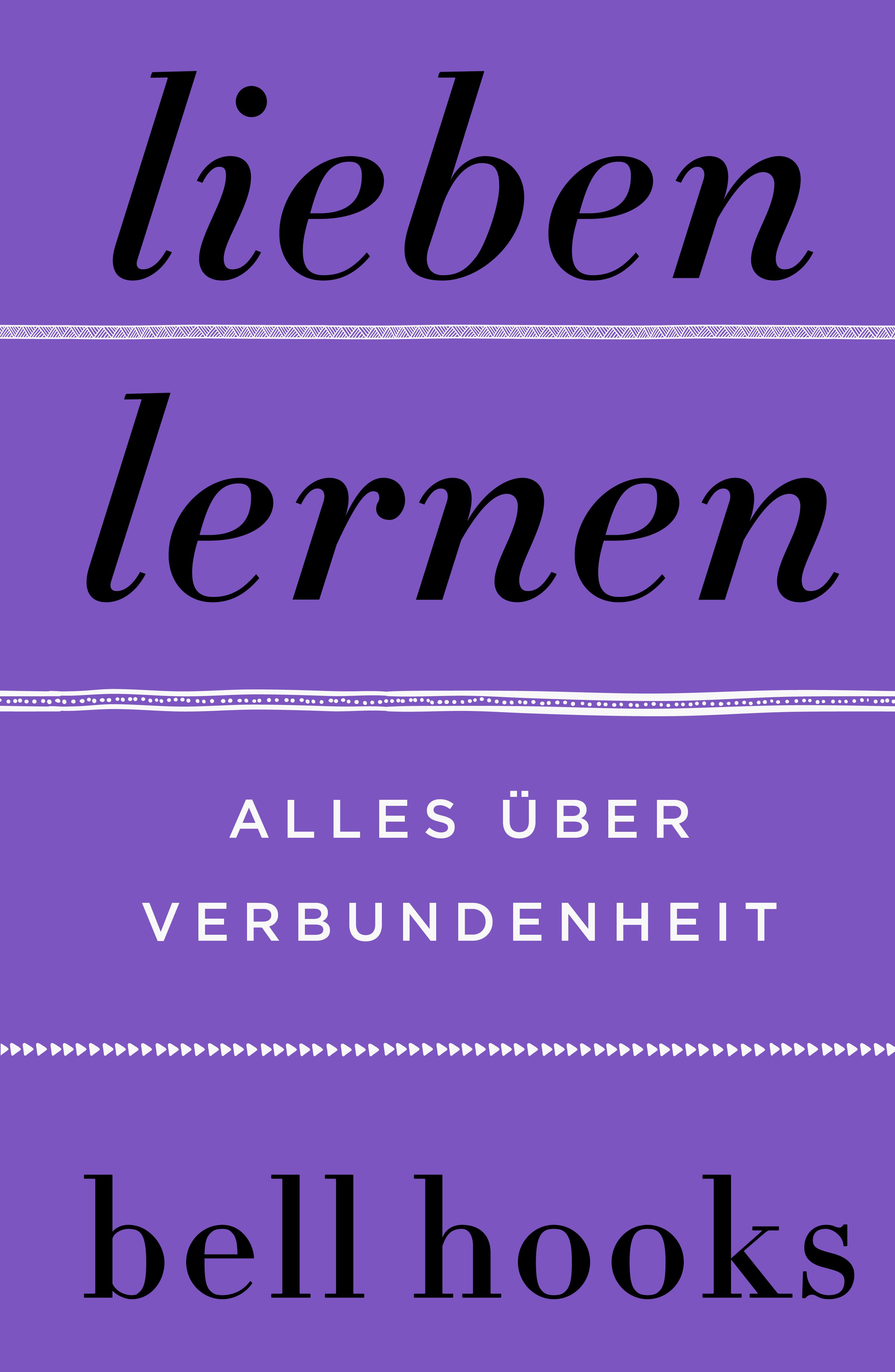Vorderes Coverbild Lieben lernen. Alles über Verbundenheit
