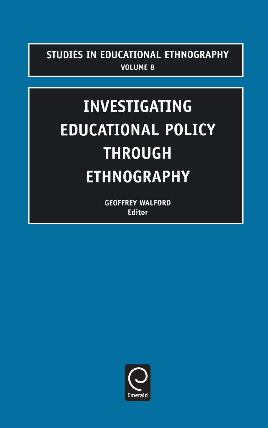Vorderes Coverbild Investigating Educational Policy Through Ethnography