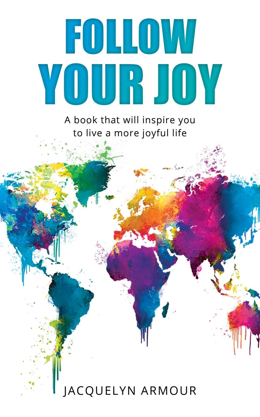Vorderes Coverbild Follow Your Joy