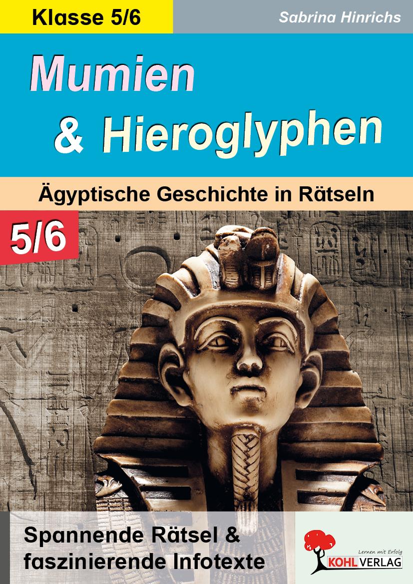 Vorderes Coverbild Mumien & Hieroglyphen - Ägyptische Geschichte in Rätseln / Klasse 5-6