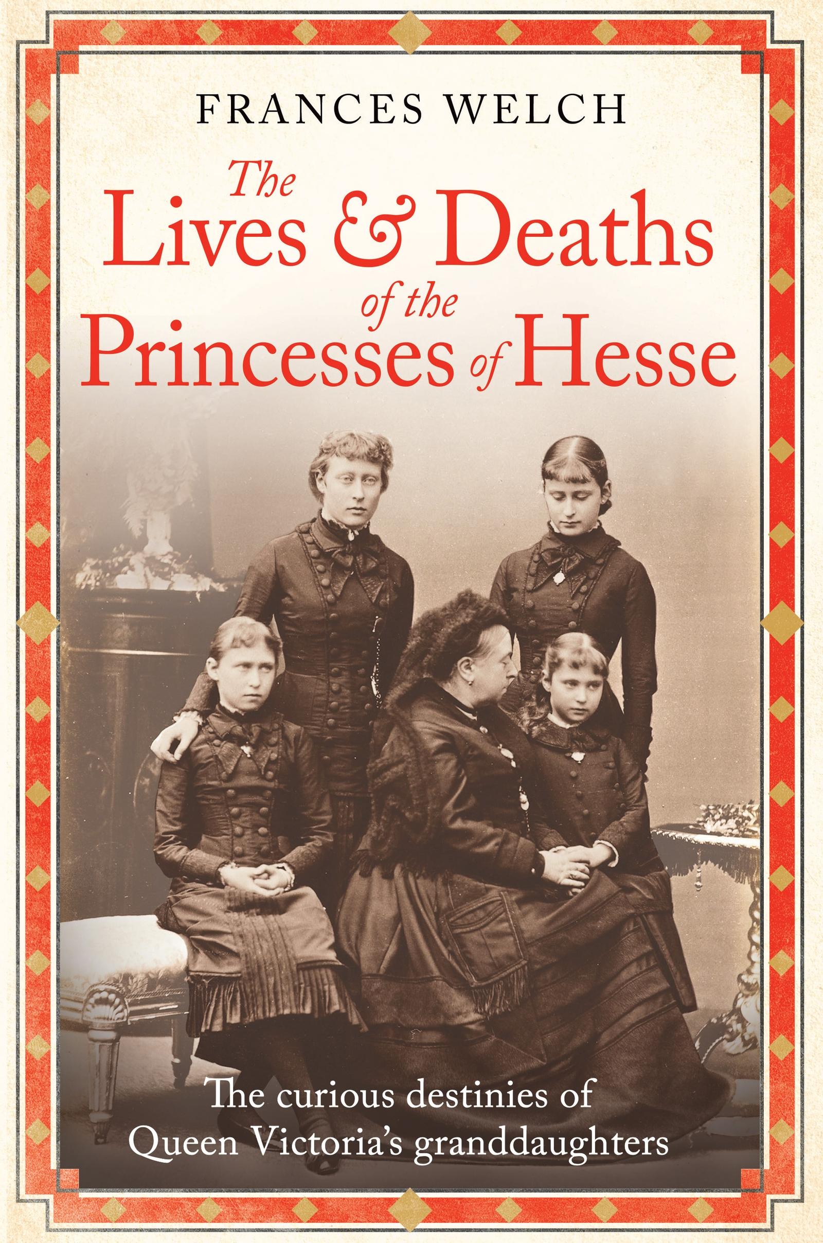 Vorderes Coverbild The Lives and Deaths of the Princesses of Hesse