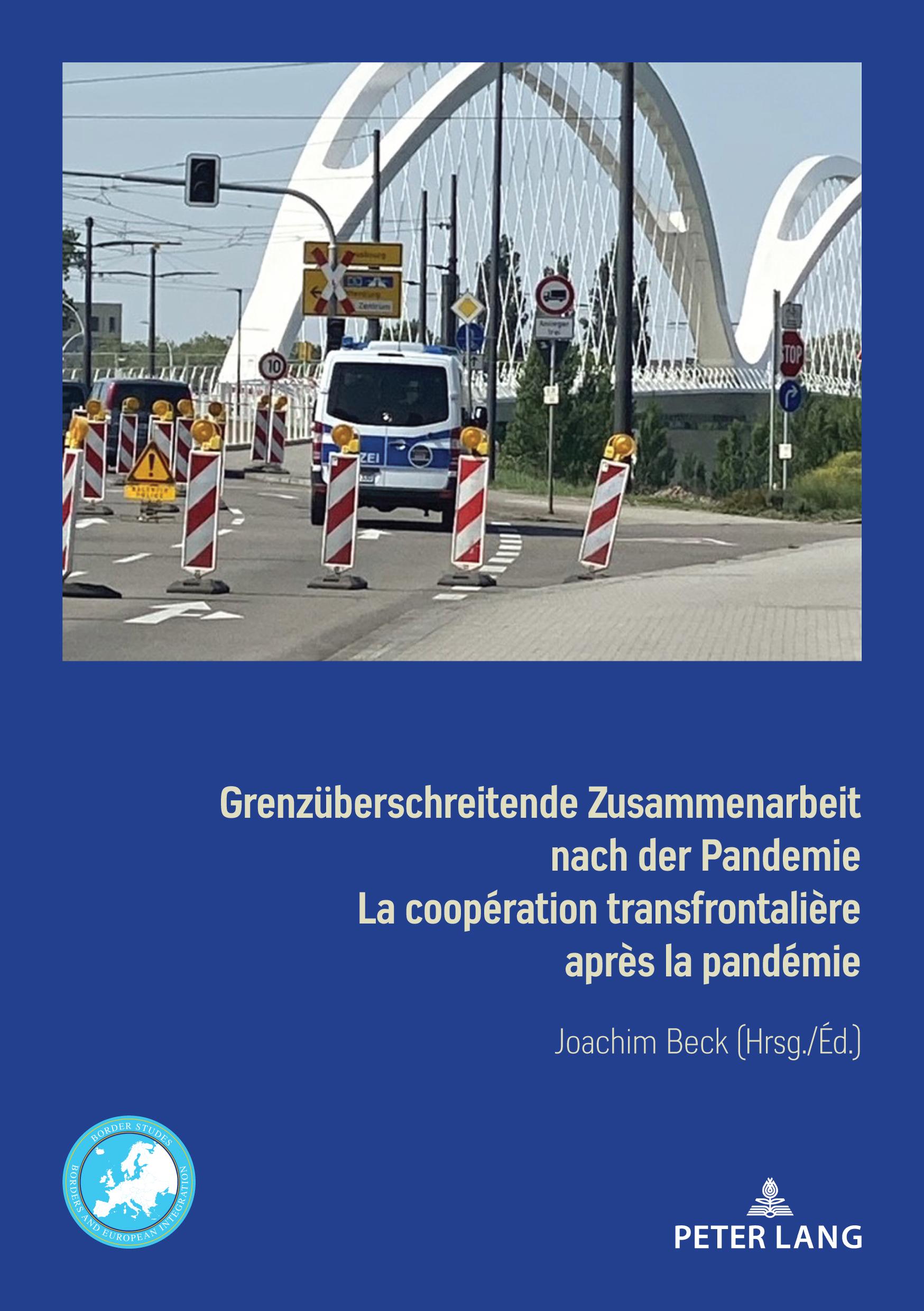 Vorderes Coverbild Grenzüberschreitende Zusammenarbeit nach der Pandemie La coopération transfrontalière après la pandémie