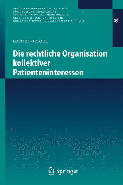 Vorderes Coverbild Die rechtliche Organisation kollektiver Patienteninteressen