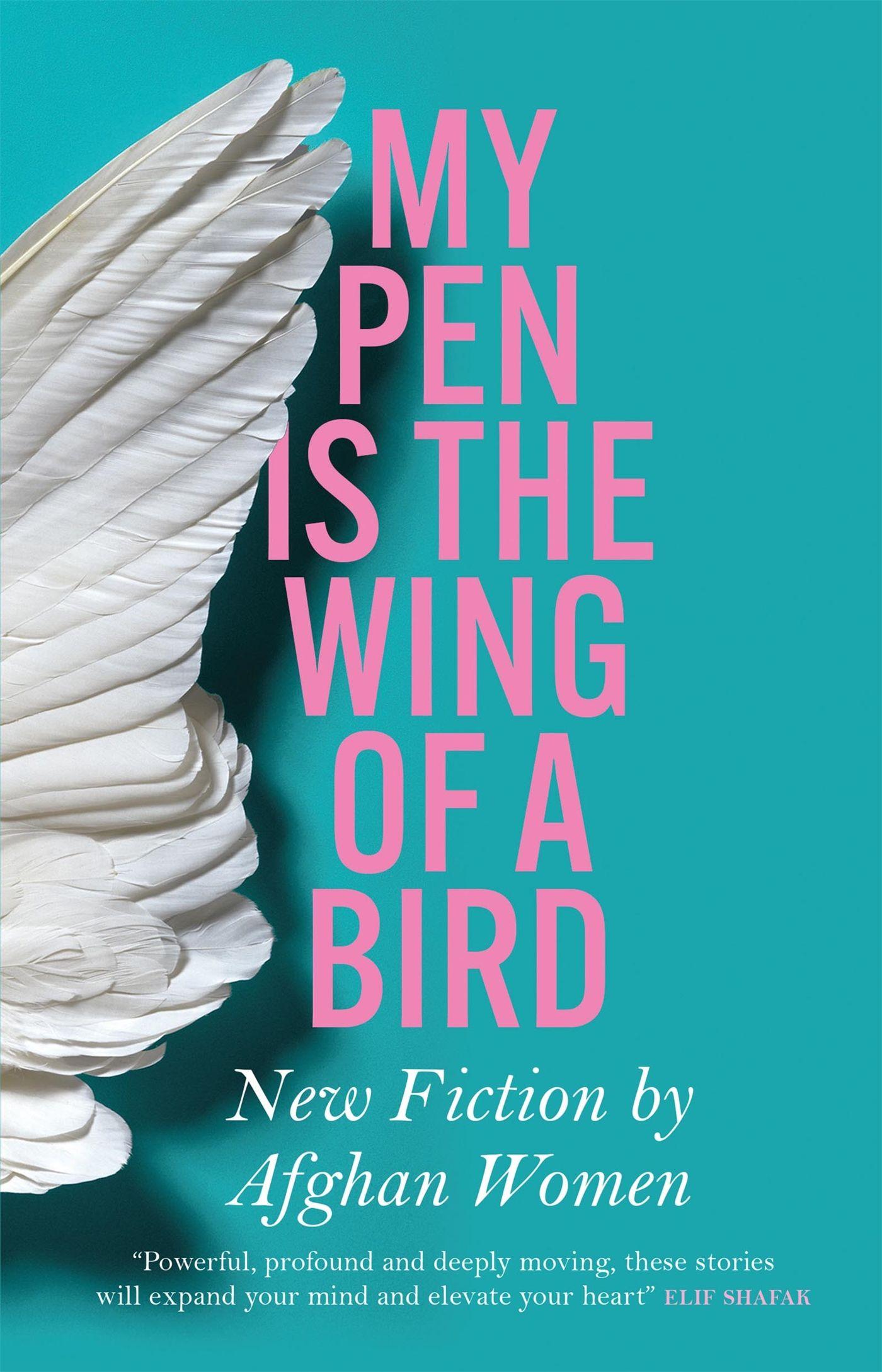 Vorderes Coverbild My Pen Is the Wing of a Bird