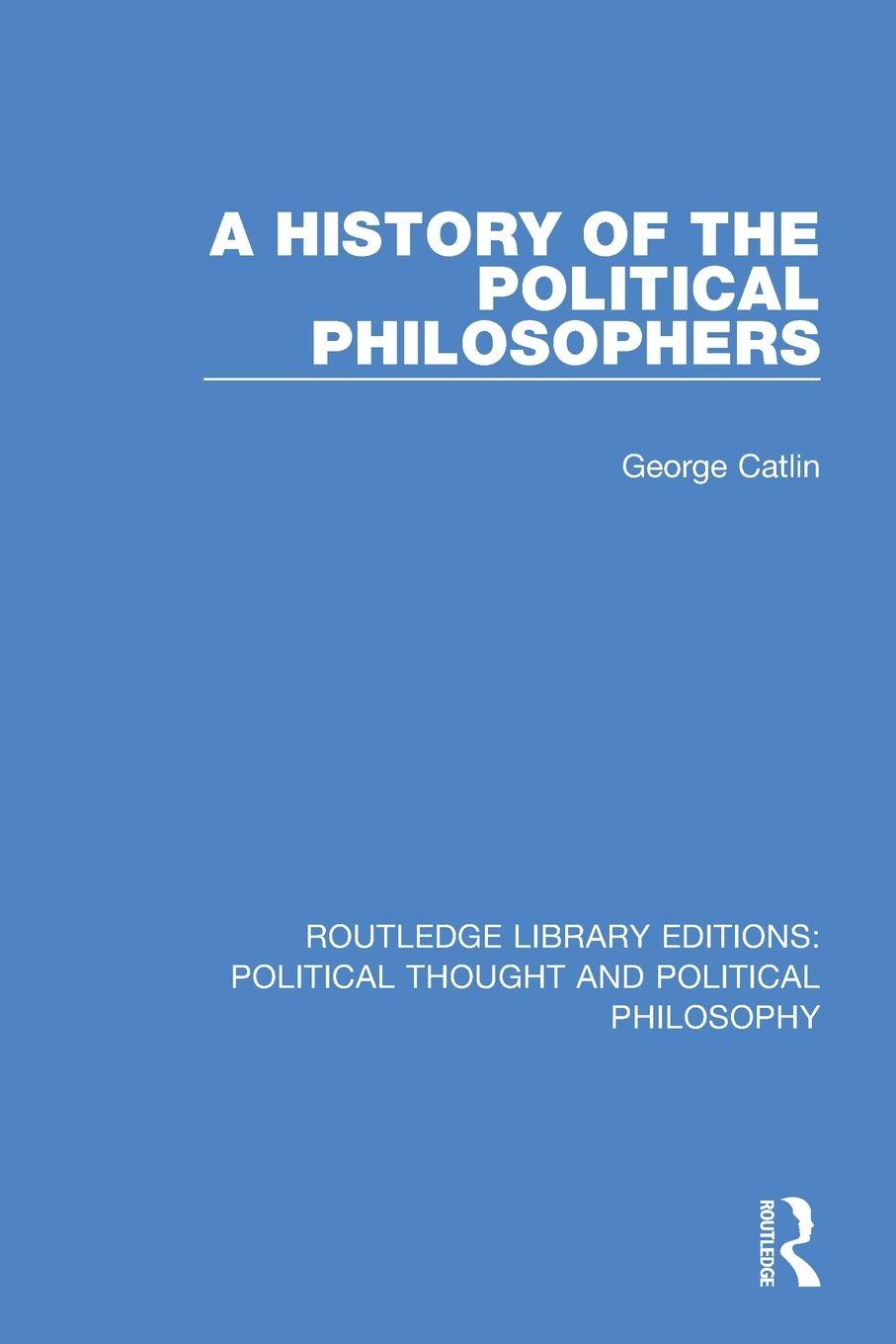 Vorderes Coverbild A History of the Political Philosophers