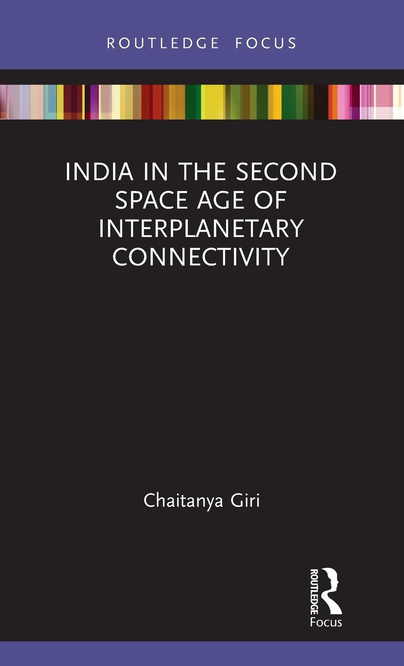 Vorderes Coverbild India in the Second Space Age of Interplanetary Connectivity