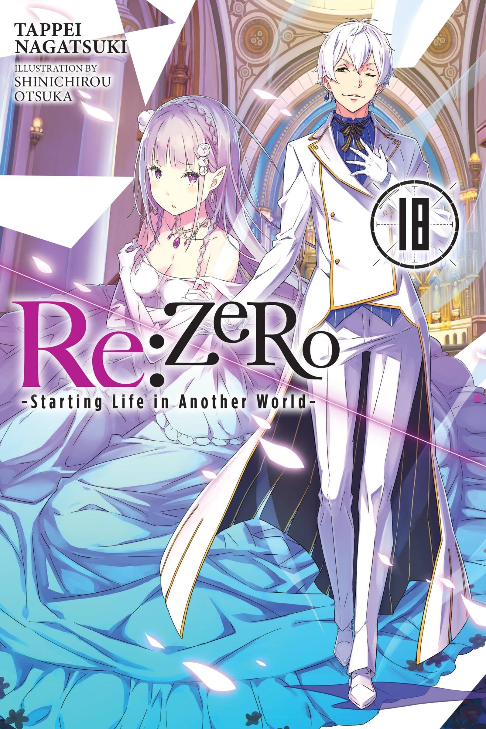 Vorderes Coverbild RE: Zero -Starting Life in Another World-, Vol. 18 (Light Novel)