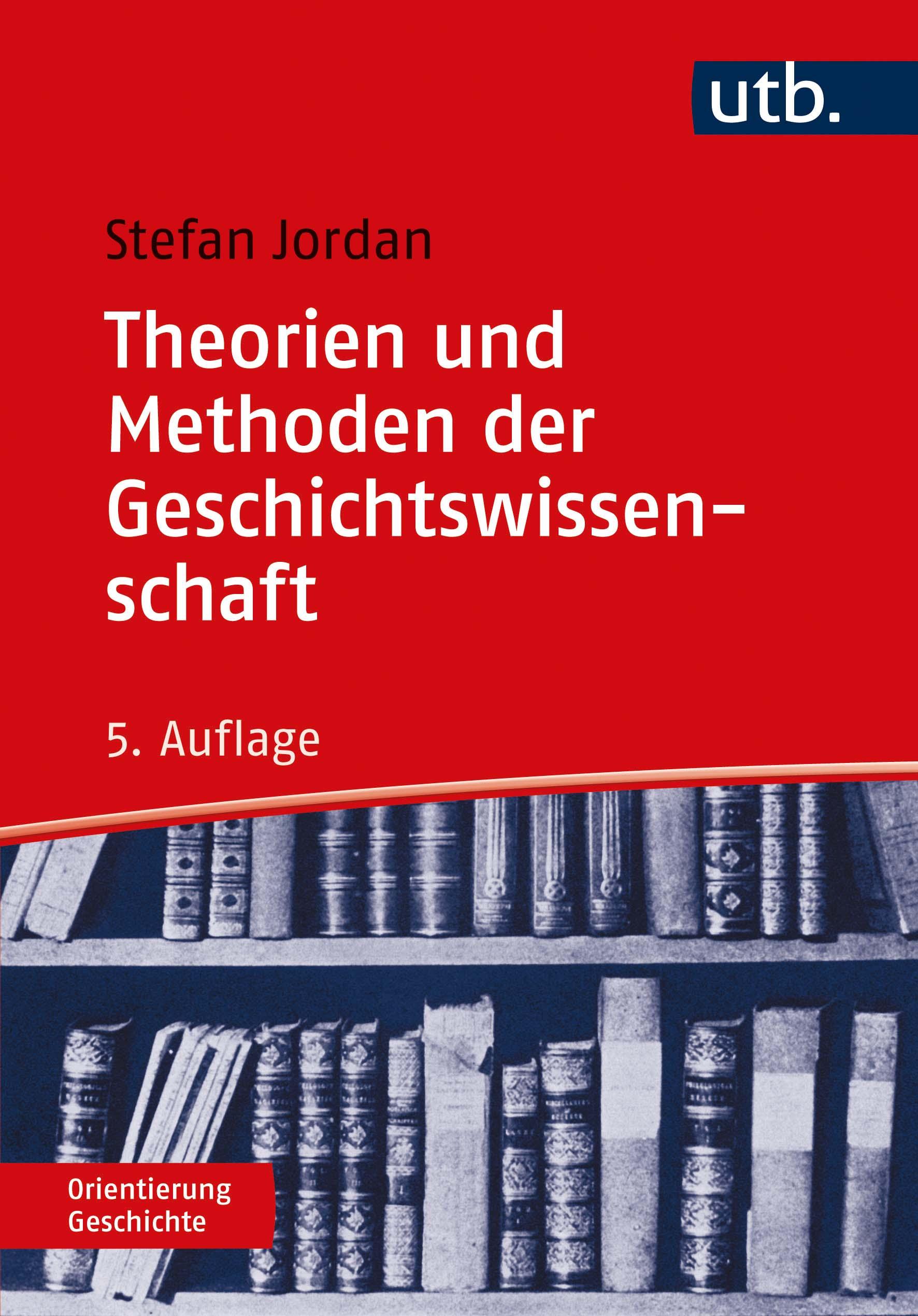 Vorderes Coverbild Theorien und Methoden der Geschichtswissenschaft